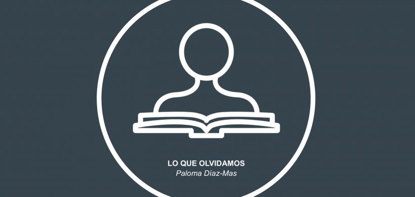 Lo que olvidamos