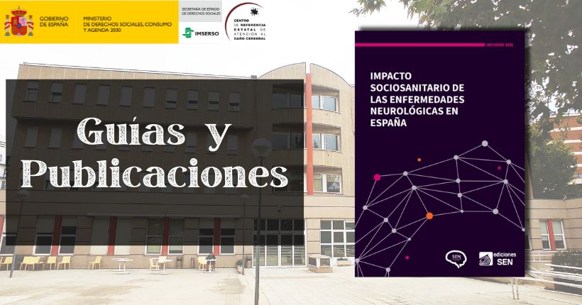 El Impacto sociosanitario de las enfermedades neurológicas en España